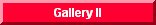 Gallery ll